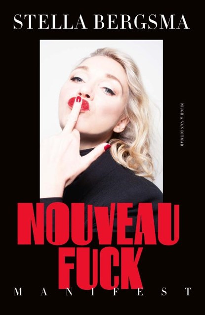 Nouveau Fuck, Stella Bergsma - Paperback - 9789038808697