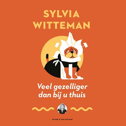 Veel gezelliger dan bij u thuis, Sylvia Witteman - Luisterboek MP3 - 9789038808918