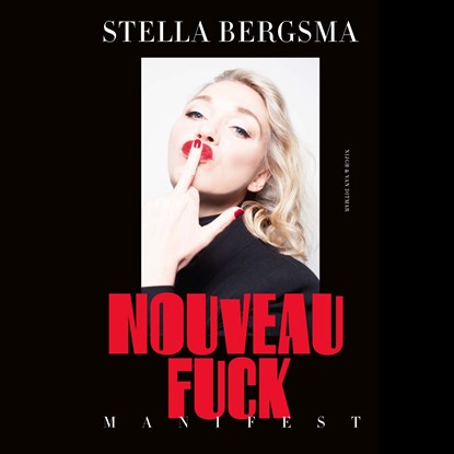 Nouveau Fuck, Stella Bergsma - Luisterboek MP3 - 9789038809113