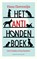 Het anti-hondenboek, Hans Dorrestijn - Gebonden - 9789038809175