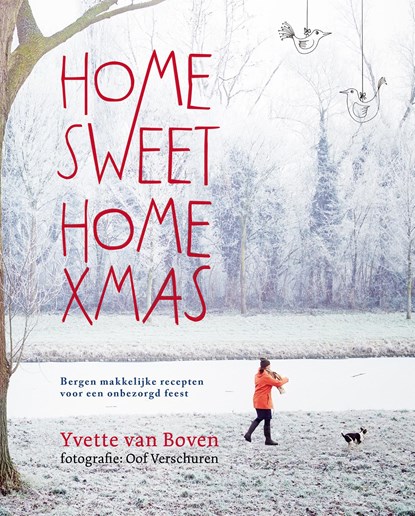 Home Sweet Home XMAS, Yvette van Boven - Gebonden - 9789038809755