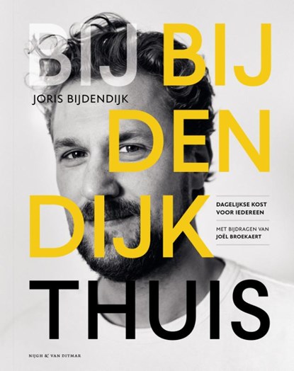 Bij Bijdendijk thuis, Joris Bijdendijk ; Joël Broekaert - Gebonden - 9789038809847