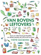 Van Bovens leftovers | Yvette van Boven | 