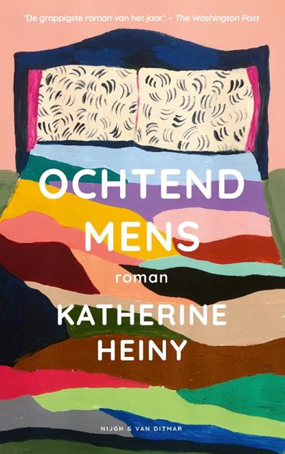 Ochtendmens, Katherine Heiny - Paperback - 9789038810997