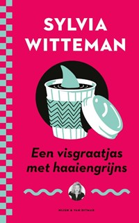 Een visgraatjas met haaiengrijns | Sylvia Witteman | 
