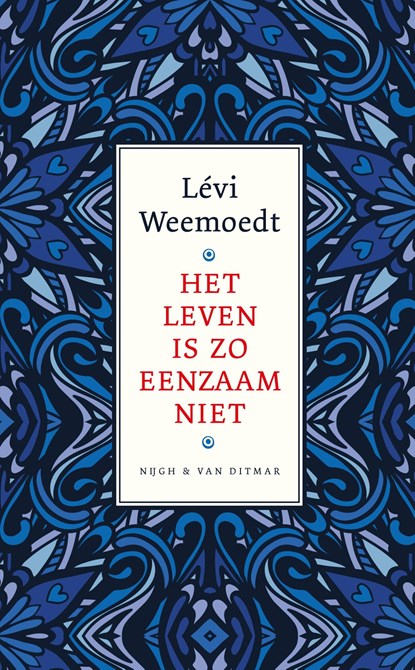 Het leven is zo eenzaam niet, Lévi Weemoedt - Ebook - 9789038811161