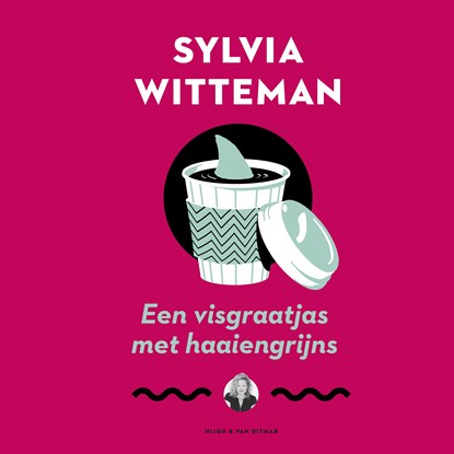 Een visgraatjas met haaiengrijns, Sylvia Witteman - Luisterboek MP3 - 9789038811277