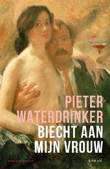 Biecht aan mijn vrouw | Pieter Waterdrinker | 9789038811376