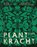 Plantkracht, Wouter Bijdendijk ; Joris Bijdendijk - Gebonden - 9789038811413