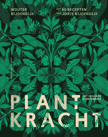 Plantkracht, Wouter Bijdendijk ; Joris Bijdendijk - Gebonden - 9789038811413