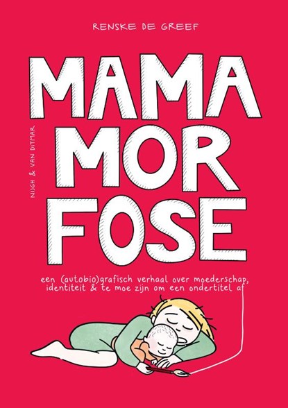 Mamamorfose, Renske  de Greef - Paperback - 9789038811543