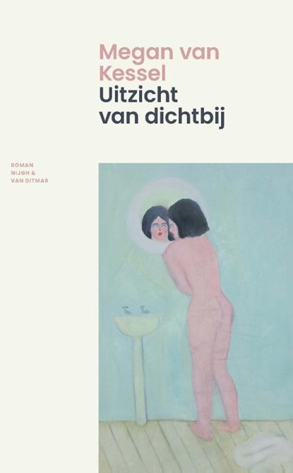 Uitzicht van dichtbij, Megan van Kessel - Paperback - 9789038811666