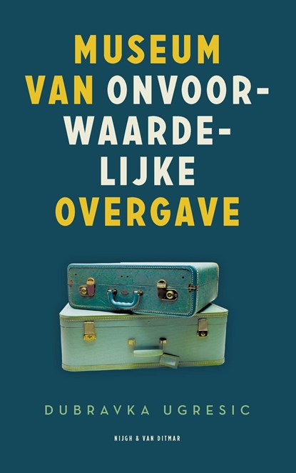 Museum van onvoorwaardelijke overgave, Dubravka Ugresic - Ebook - 9789038811697