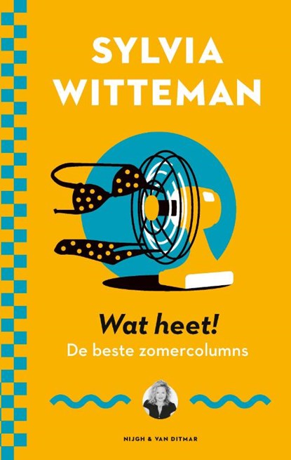 Wat heet!, Sylvia Witteman - Paperback - 9789038811956