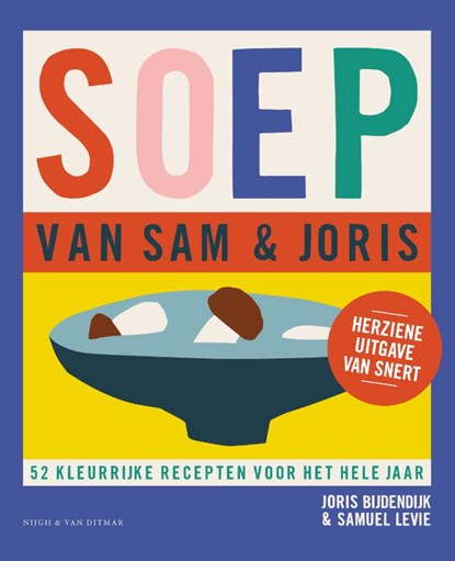 Soep van Sam & Joris, Joris Bijdendijk ; Samuel Levie - Gebonden - 9789038812076