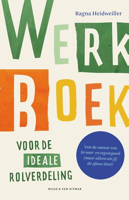 Werkboek voor de ideale rolverdeling, Ragna Heidweiller - Paperback - 9789038812373