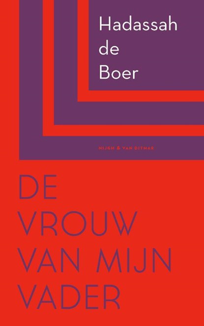 De vrouw van mijn vader, Hadassah de Boer - Gebonden - 9789038812557