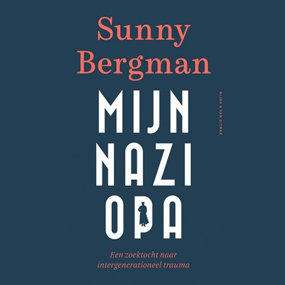 Mijn nazi-opa, Sunny Bergman - Luisterboek MP3 - 9789038812823