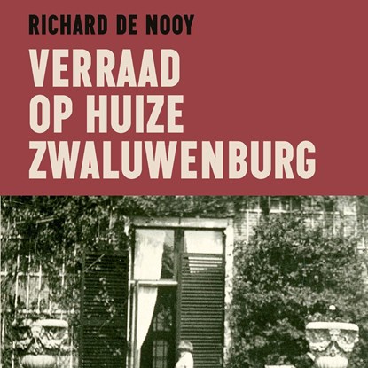 Verraad op Huize Zwaluwenburg, Richard de Nooy - Luisterboek MP3 - 9789038812878
