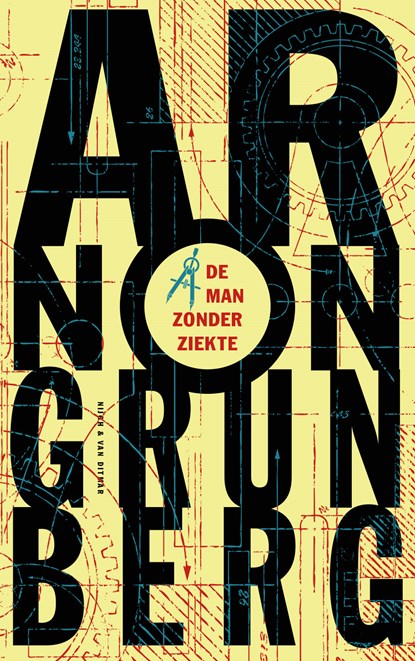 De man zonder ziekte, Arnon Grunberg - Paperback - 9789038812915