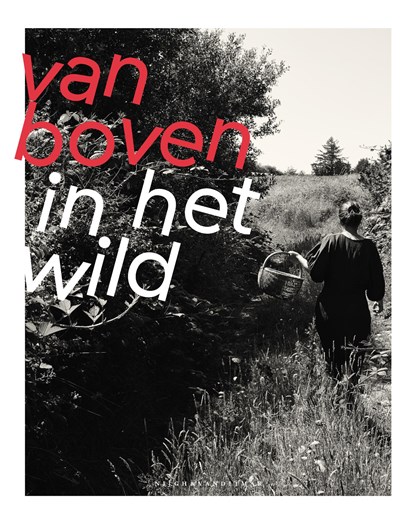 Van Boven in het wild, Yvette van Boven - Ebook - 9789038812991
