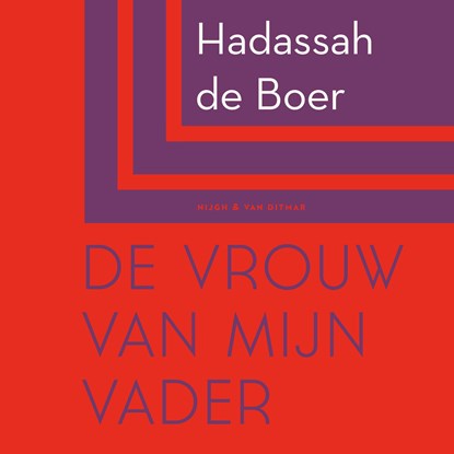 De vrouw van mijn vader, Hadassah de Boer - Luisterboek MP3 - 9789038813394