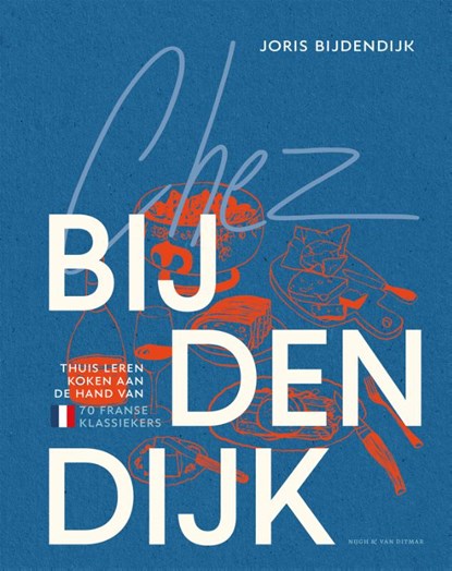 Chez Bijdendijk, Joris Bijdendijk - Gebonden - 9789038814711