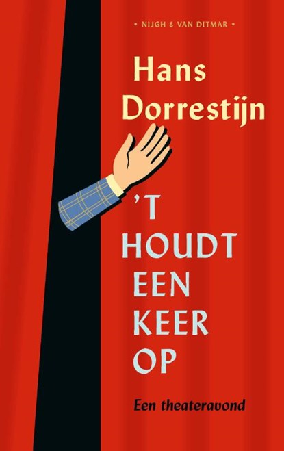 't Houdt een keer op, Hans Dorrestijn - Gebonden - 9789038815350