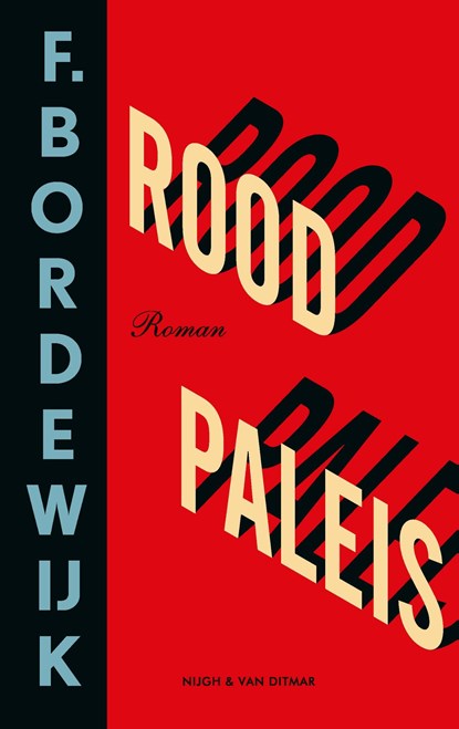 Rood Paleis, F. Bordewijk - Ebook - 9789038815541