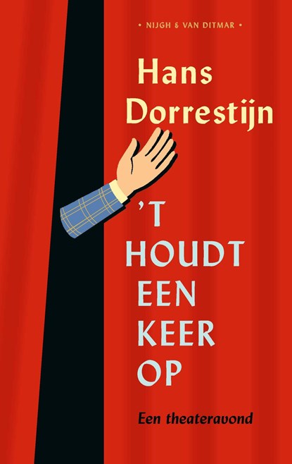 't Houdt een keer op, Hans Dorrestijn - Ebook - 9789038815732