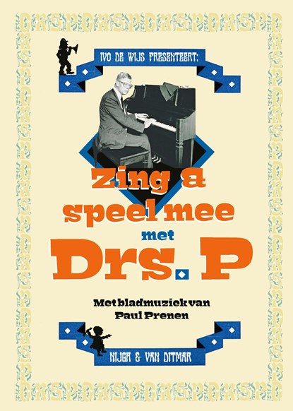 Zing en speel mee met Drs. P, Drs. P - Paperback - 9789038815831