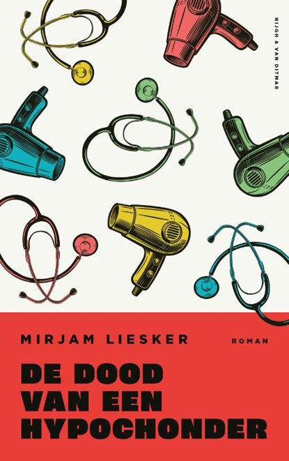 De dood van een hypochonder, Mirjam Liesker - Paperback - 9789038815879