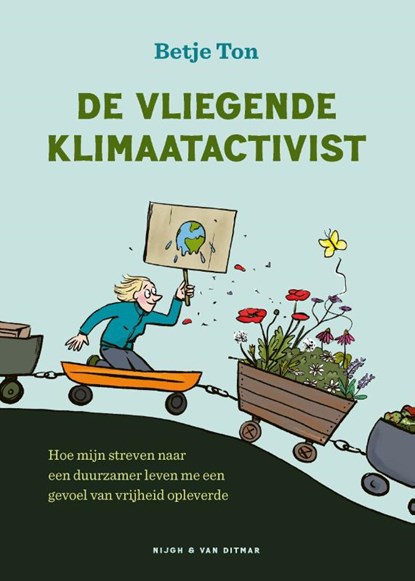 De vliegende klimaatactivist, Betje Ton - Paperback - 9789038815985