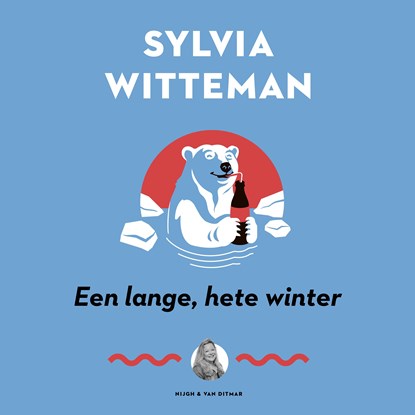 Een lange, hete winter, Sylvia Witteman - Luisterboek MP3 - 9789038816074