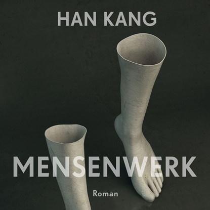Mensenwerk, Han Kang - Luisterboek MP3 - 9789038816265