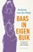 Baas in eigen buik, Rodante van der Waal - Paperback - 9789038816357