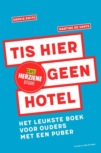 Tis hier geen hotel, Saskia Smith ; Martine de Vente - Paperback - 9789038816470