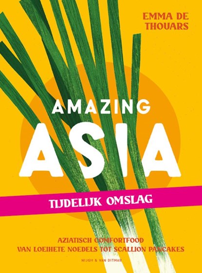 Amazing Asia, Emma de Thouars - Gebonden - 9789038816487