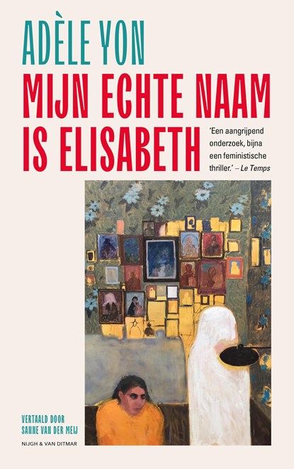 Mijn echte naam is Elisabeth, Adèle Yon - Paperback - 9789038818016