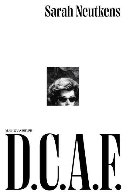 D.C.A.F., Sarah Neutkens - Paperback - 9789038818955