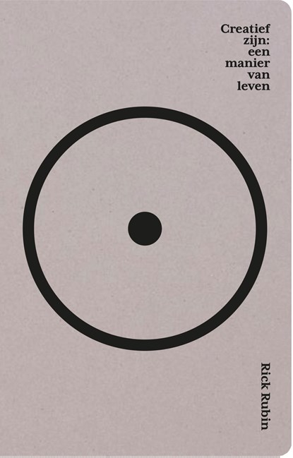 Creatief zijn, Rick Rubin - Paperback - 9789038819051