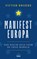 Manifest Europa, Victor Broers - Paperback - 9789038819662