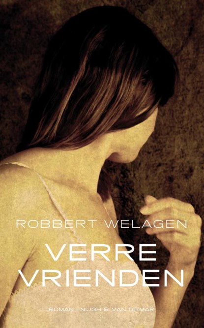 Verre vrienden, Robbert Welagen - Paperback - 9789038892894