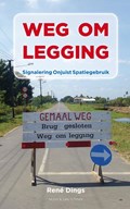 Weg om legging | René Dings | 