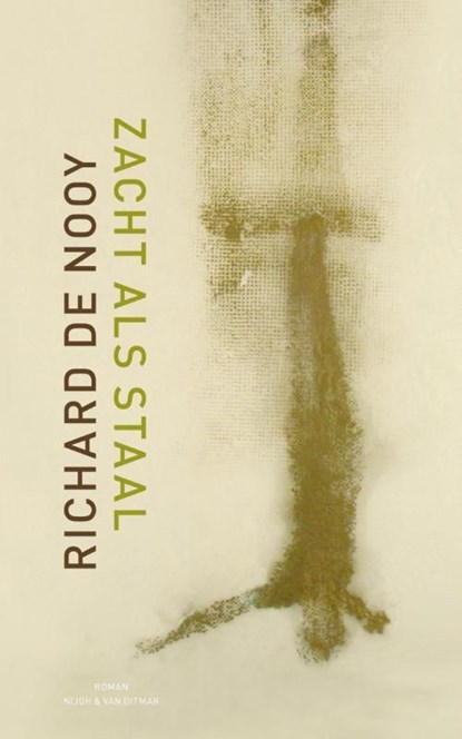 Zacht als Staal, Richard de Nooy - Ebook - 9789038893556