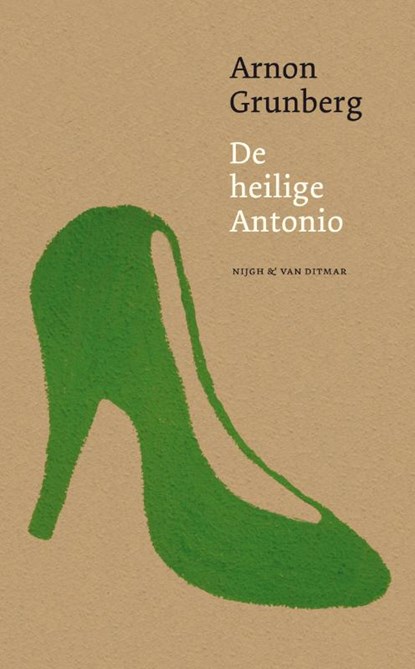 De heilige Antonio, Arnon Grunberg - Gebonden - 9789038894751