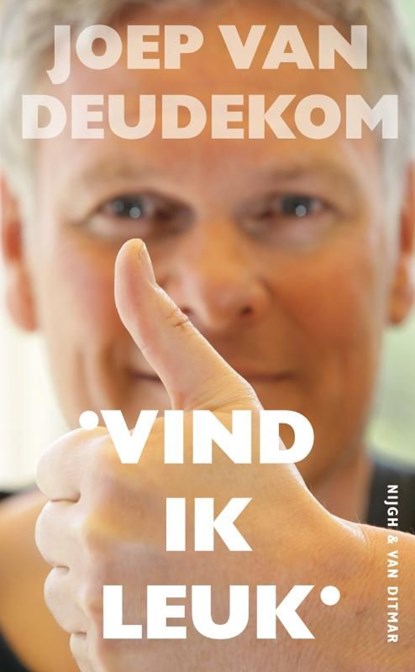 Vind ik leuk, Joep van Deudekom - Ebook - 9789038894782