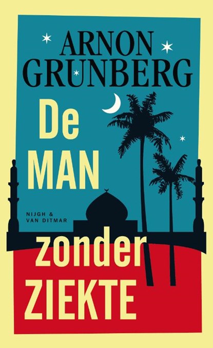 De man zonder ziekte, Arnon Grunberg - Paperback - 9789038894836