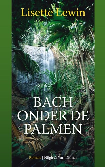 Bach onder de palmen, Lisette Lewin - Ebook - 9789038895352