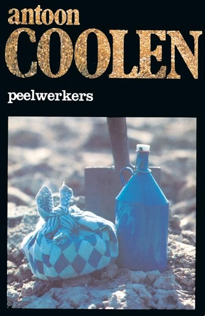Peelwerkers, Antoon Coolen - Ebook - 9789038895796